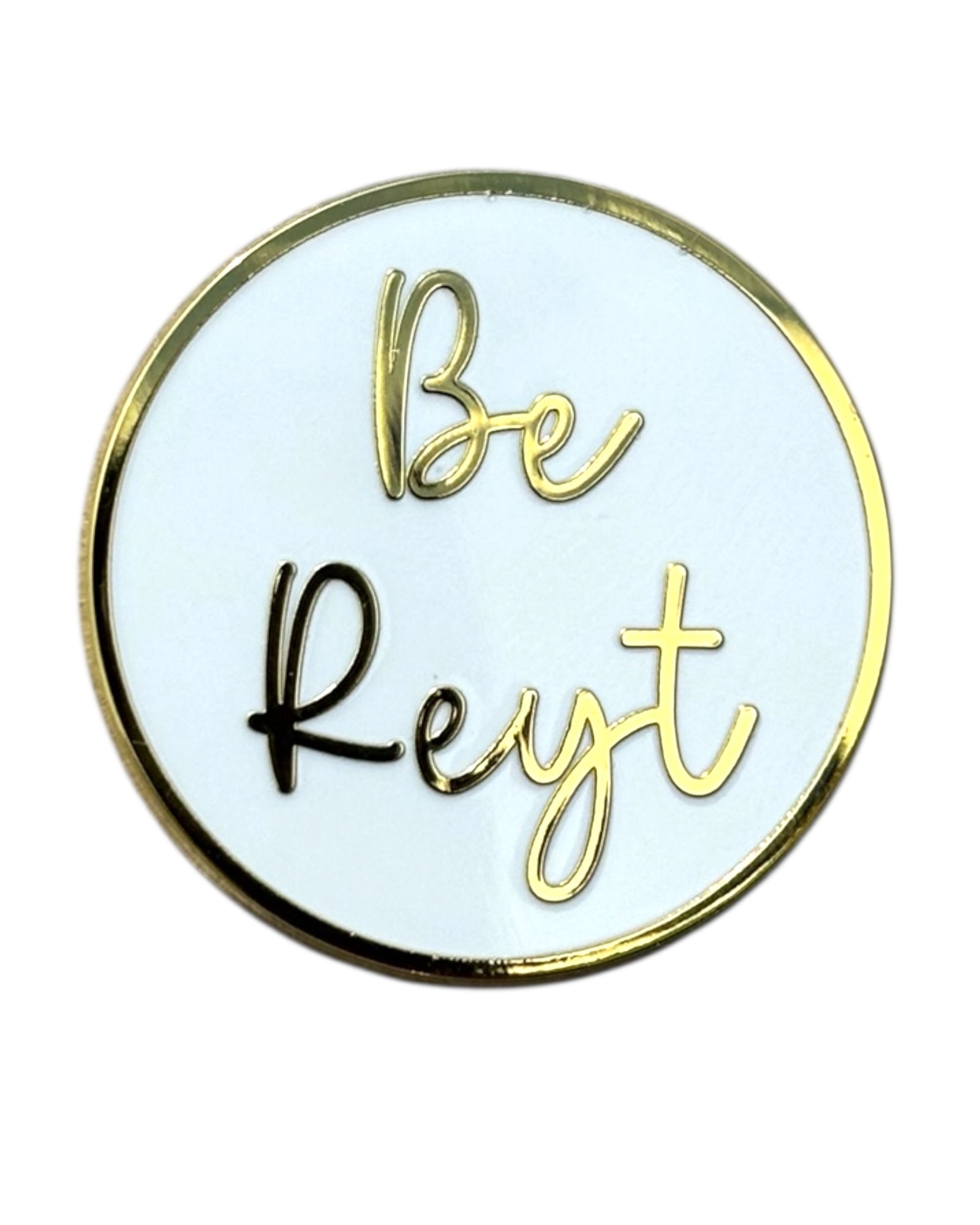 Be Reyt Yorkshire Pin Badge