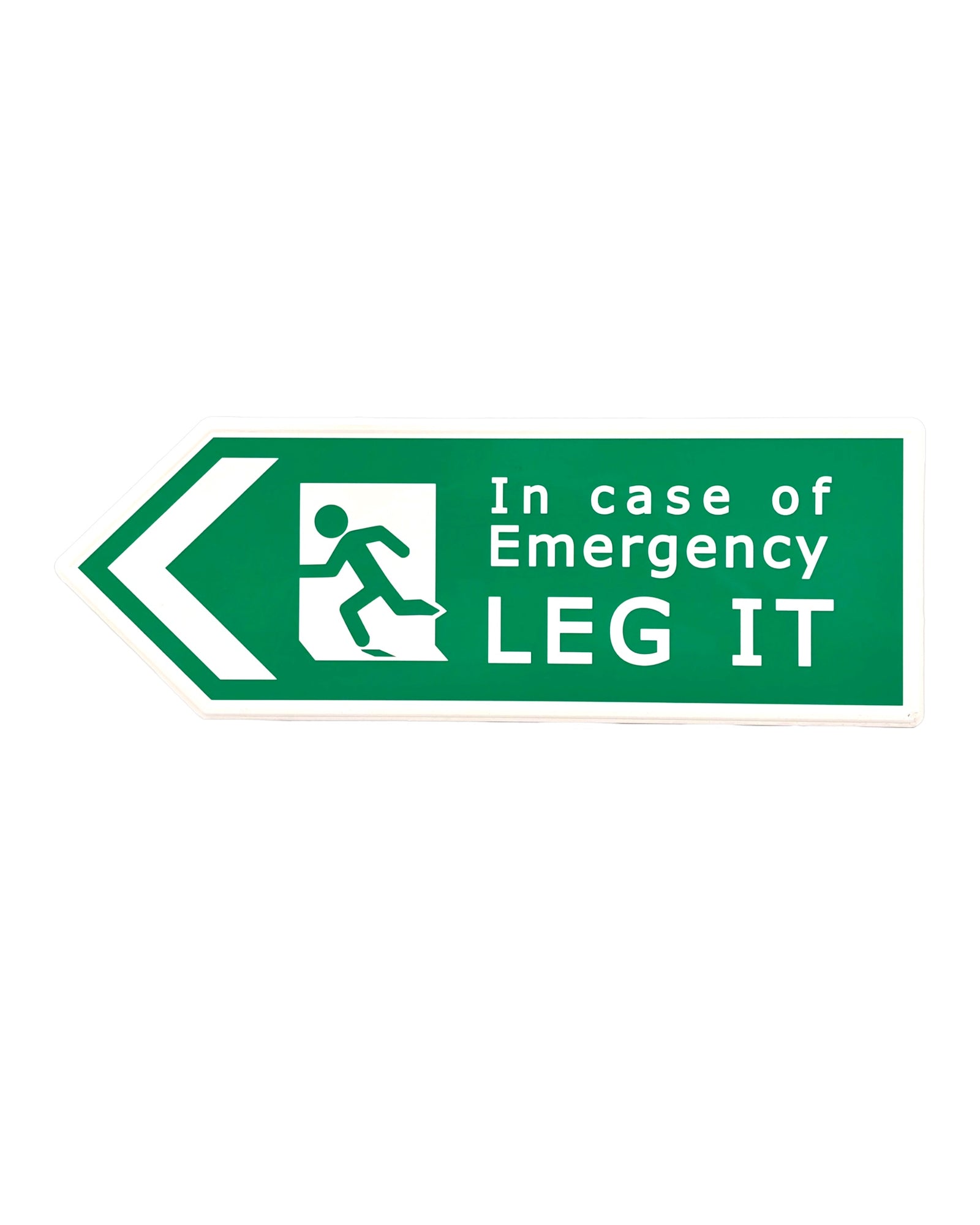 British Metal Roadsign Exit Leg It