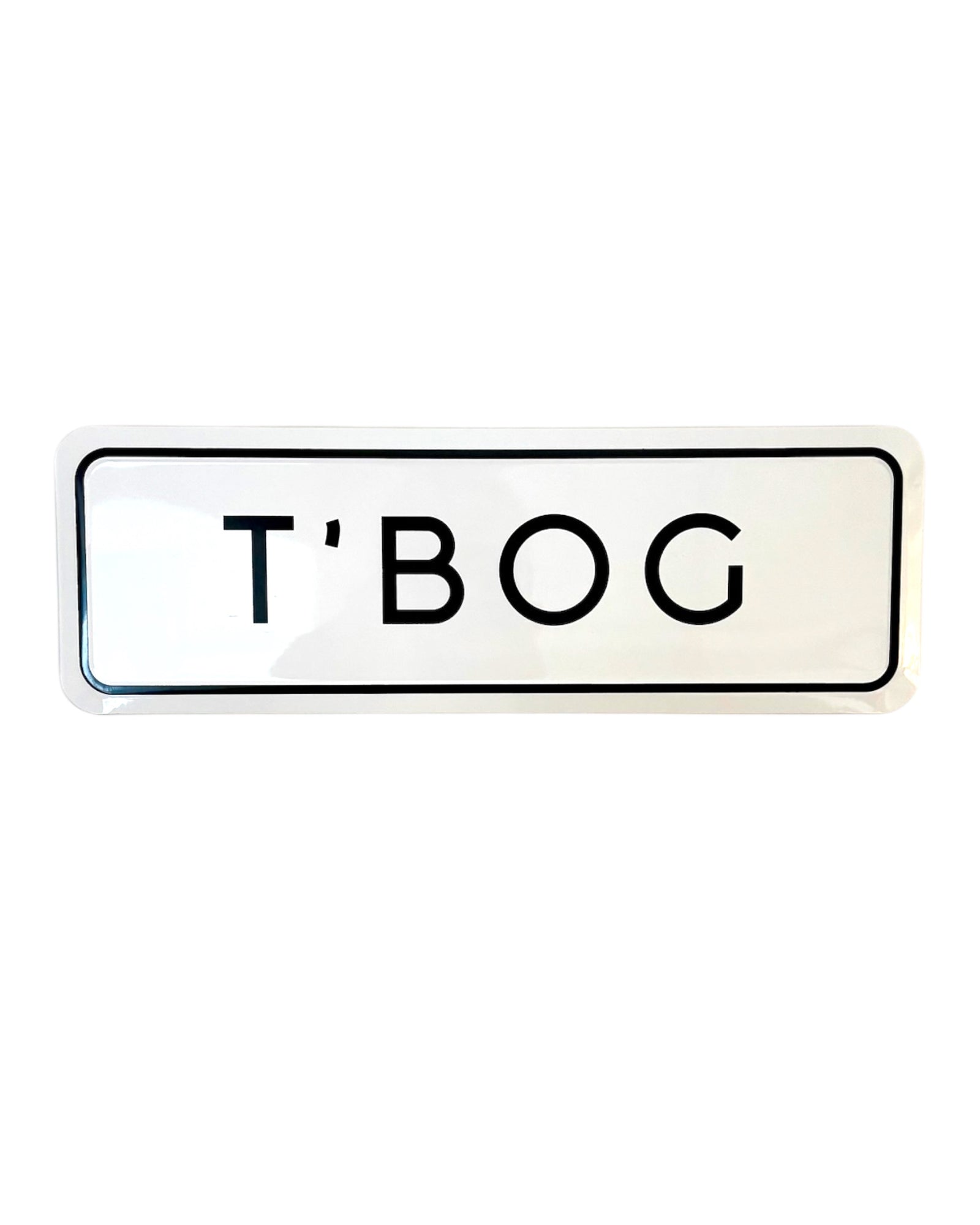 Yorkshire T’Bog Home Metal Embossed Sign