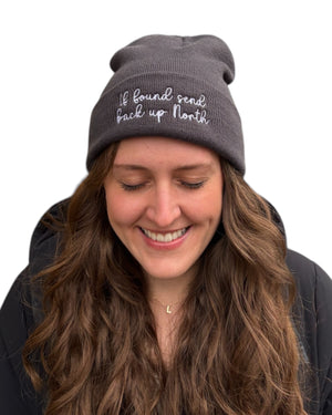 If Found Up North Embroidered Beanie Hat - One Size