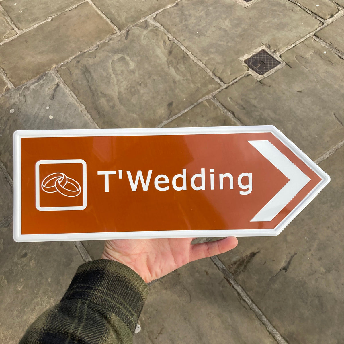 Yorkshire Metal Road Sign - T’ Wedding Sign Yorkshire Dialect