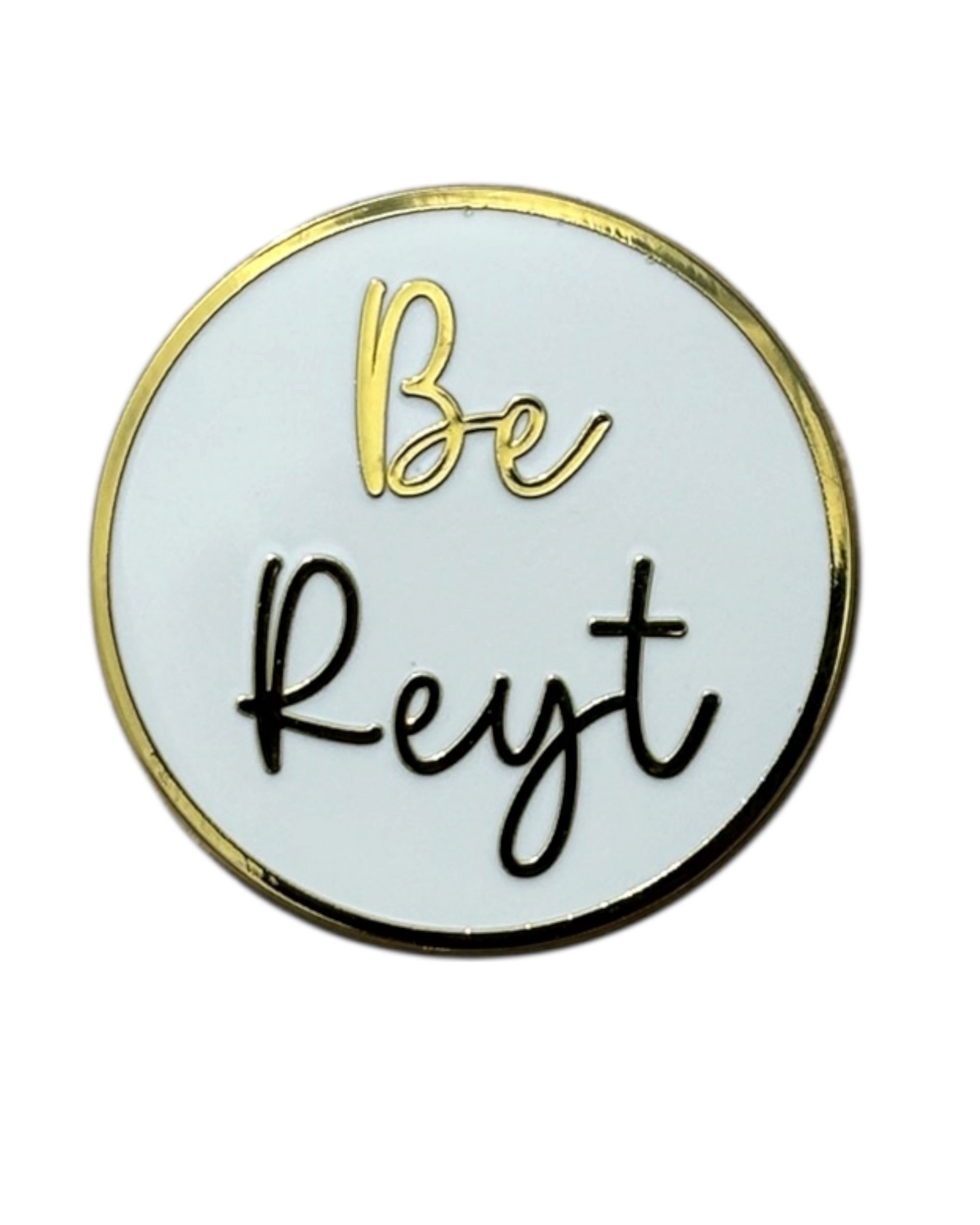 Be Reyt Yorkshire Pin Badge