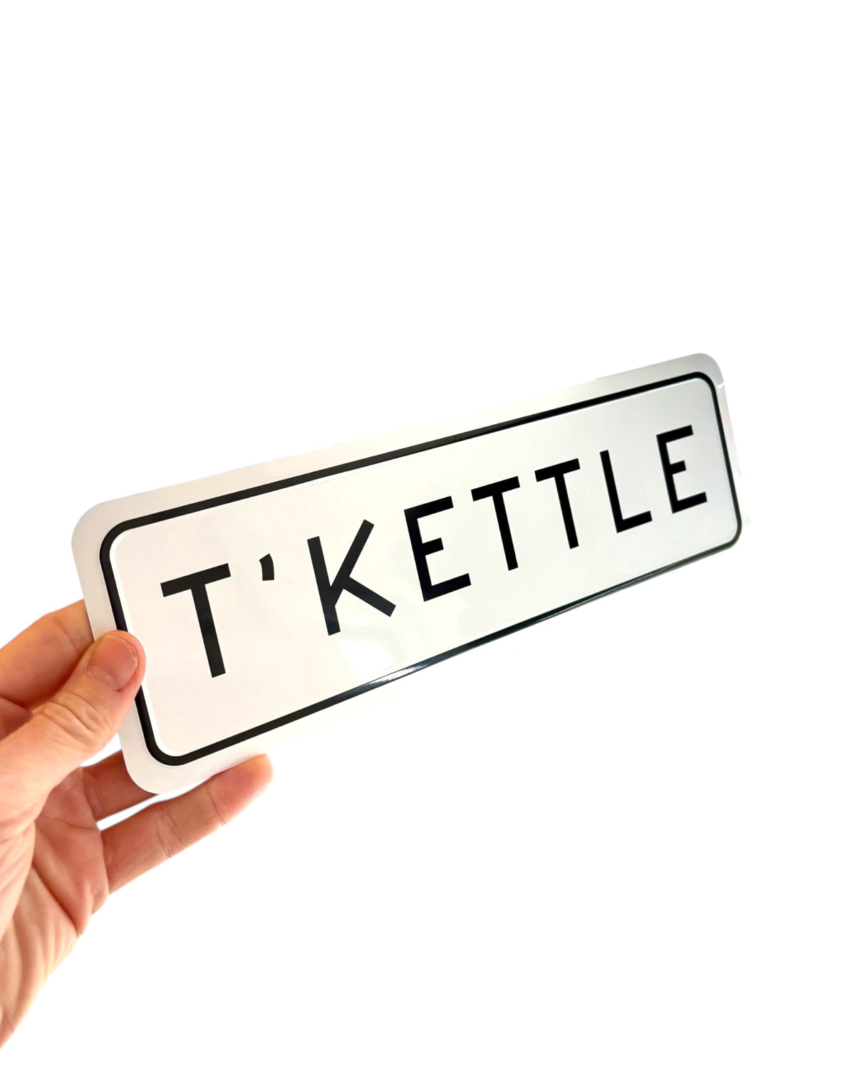 Yorkshire T’Kettle Home Metal Embossed Sign – No