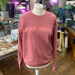 Dusky Rose Colour Sweater 'Chuffin Freezin' Yorkshire Dialect