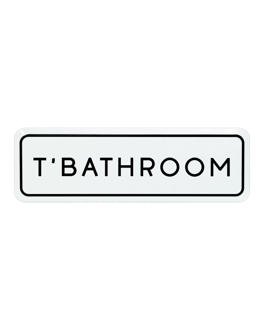 Yorkshire T’Bathroom Home Metal Embossed Sign