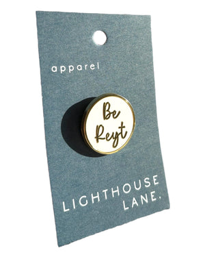 Be Reyt Yorkshire Pin Badge