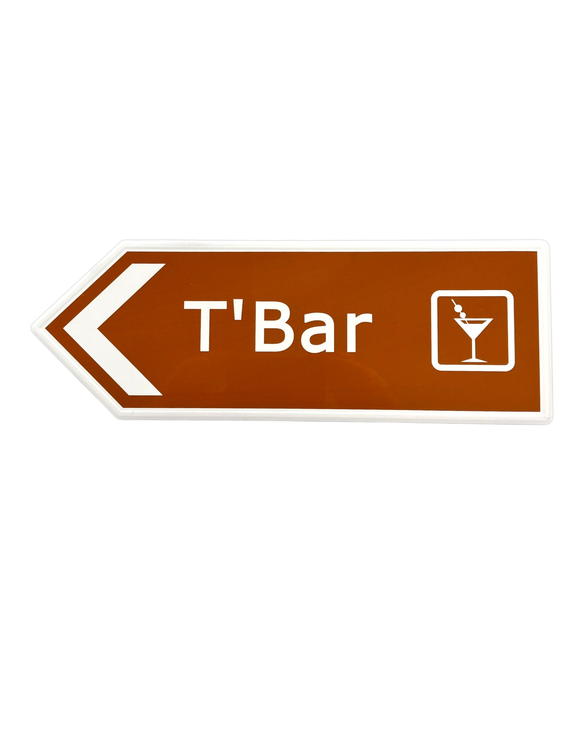 Yorkshire Metal Road Sign - T’ Bar Sign Yorkshire Dialect – Facing Right