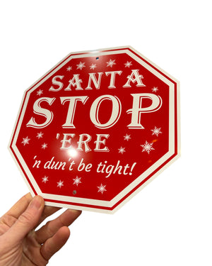 Yorkshire Santa Stop Sign Metal