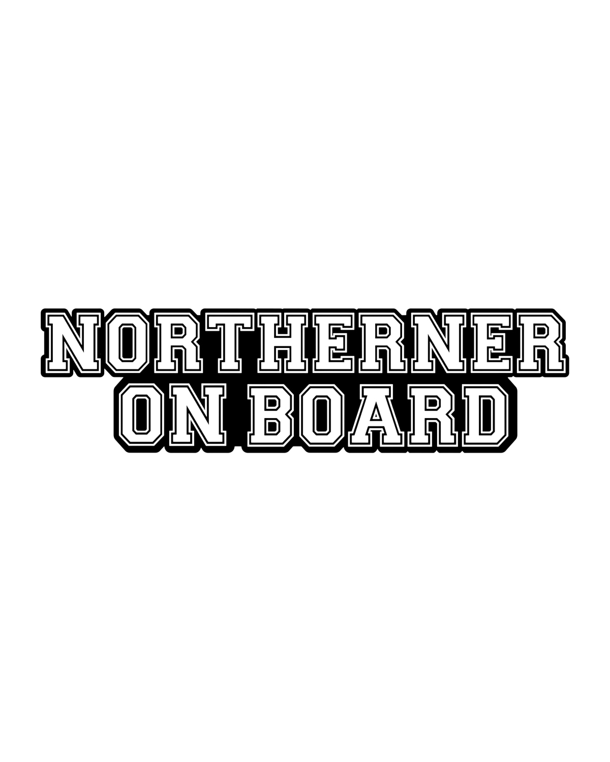 LighthouseLane Northerner On Board weatherproof car sticker with bold black and white typography