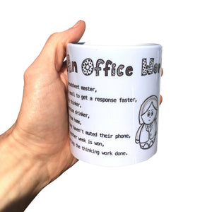 Office Worker Funny Mug